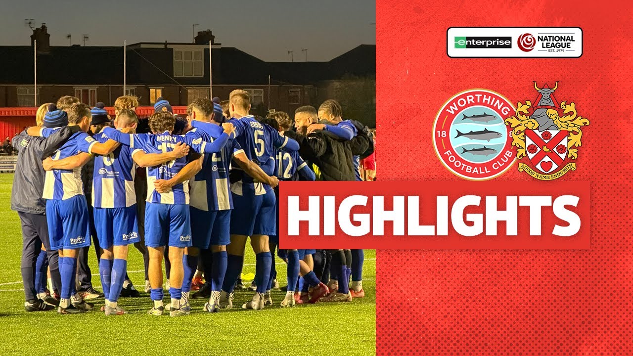MATCH HIGHLIGHTS | Worthing v Hornchurch 2025/26