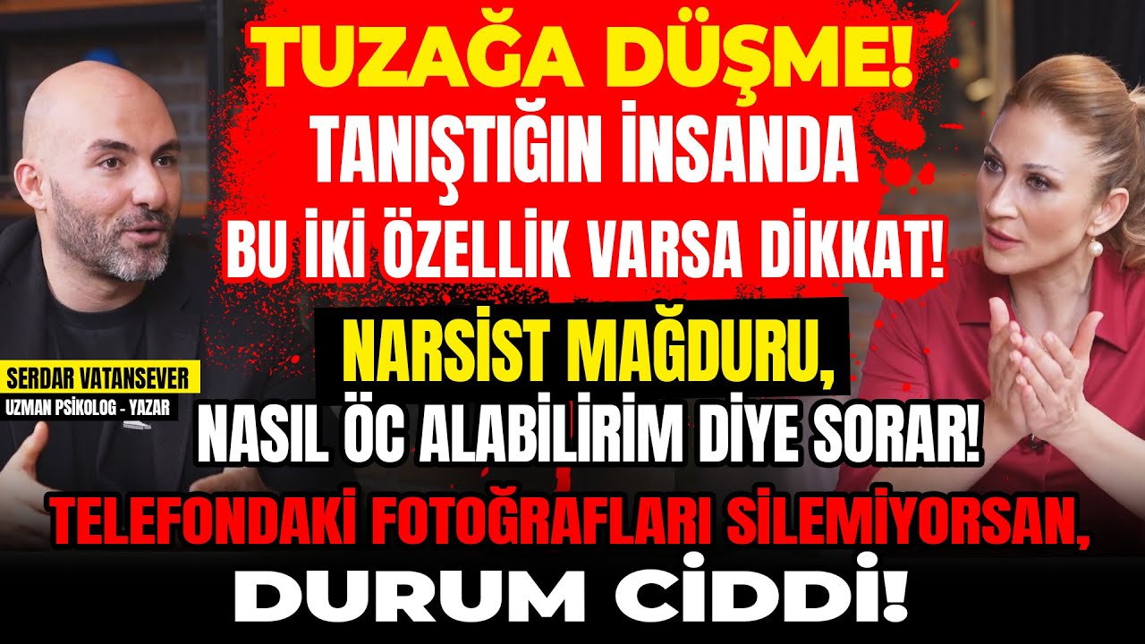 TUZAĞA DÜŞME! Tanıştığın İnsanda Bu İki Özelliğe DİKKAT! Narsist Mağduru Nasıl Öç Alırım Diye Sorar!