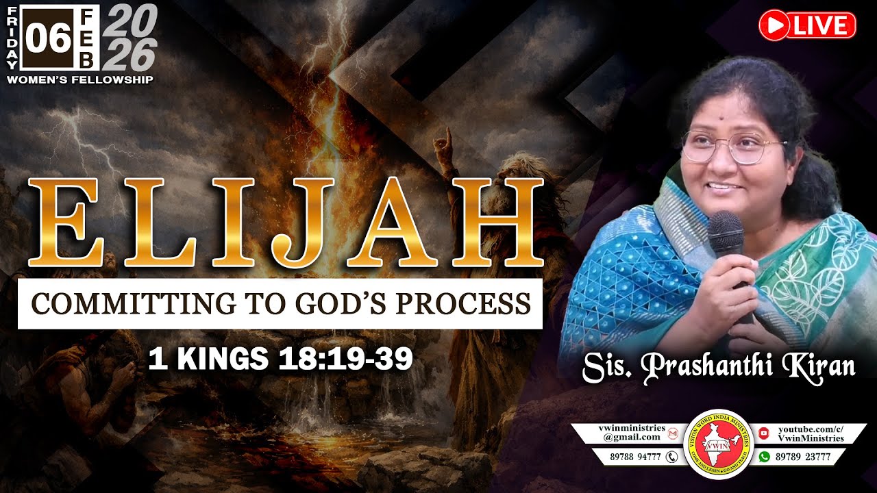 ELIJAH - Committing to GOD'S Process | Feb-06 | #womensfellowship #live