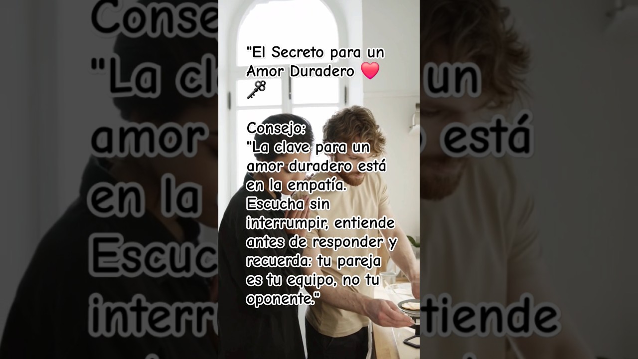 El Secreto para un Amor Duradero ❤️🗝️  #AmorDuradero #ConsejosDePareja #CoachDeParejas #Comunicaci&oacute;n
