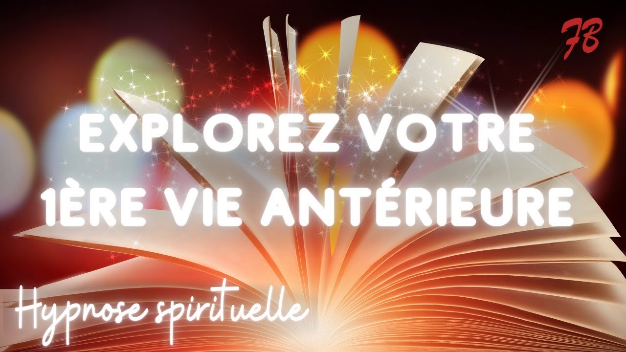 Hypnose régressive - Explorez votre 1ère vie antérieure