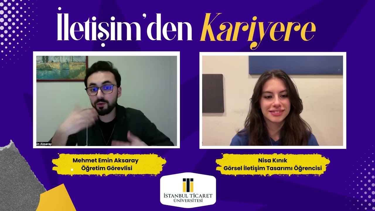 İletişim’den Kariyere | Bölüm Mezunumuzla Kariyer Yolculuğu ve Tavsiyeler