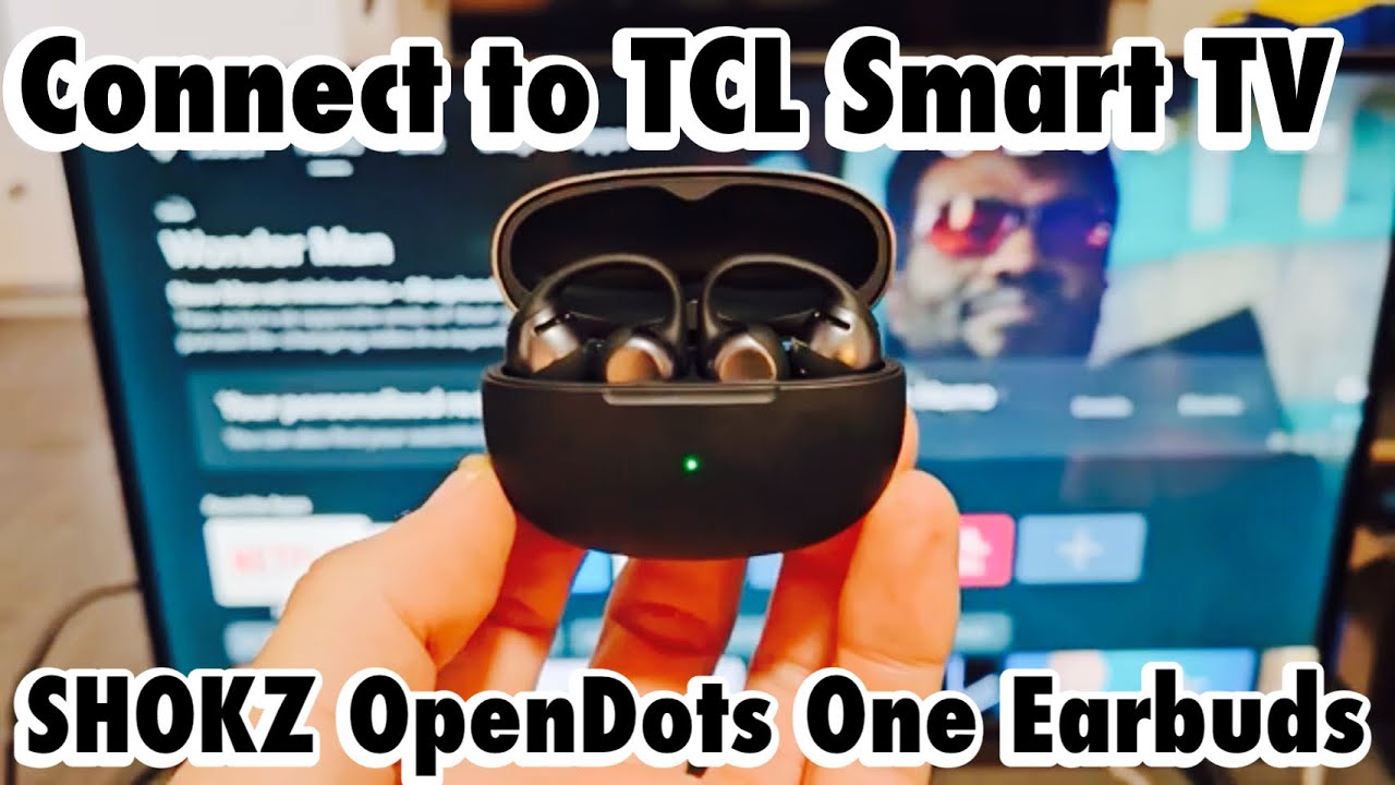 SHOKZ OpenDots ONE: Подключение к смарт-телевизору TCL
