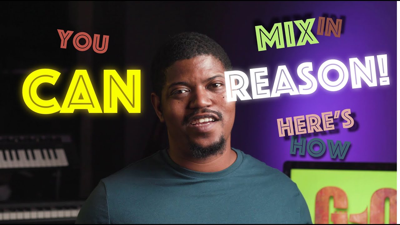You Can Mix in Reason! Here's How