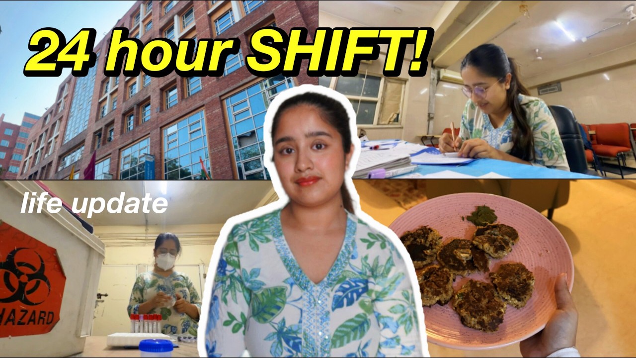 a 24 hour shift + life update