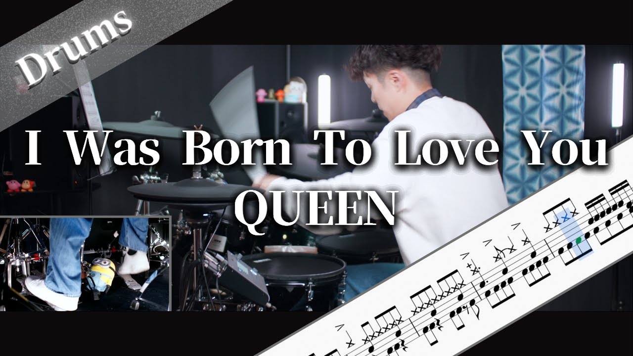 I Was Born To Love You　Queen　Drum Cover　ドラム楽譜　歌詞