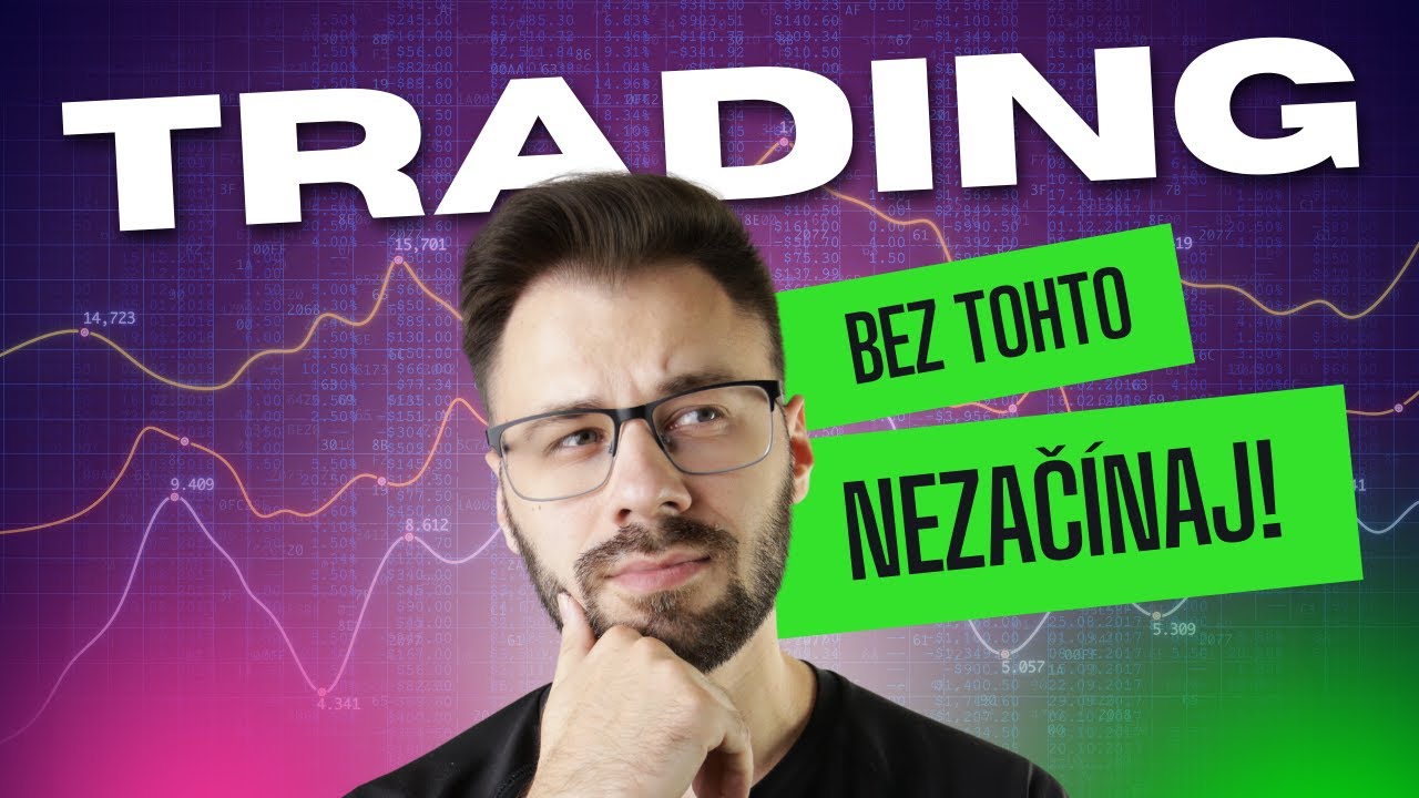 Základy tradingu (2026) - Ako sa naučiť obchodovať aj bez skúseností