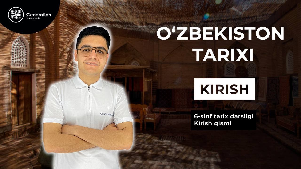 O`zbekiston tarixi kirish darsi | Majburiy fanlar [  Ўзбекистон тарихи кириш | Мажбурий фанлар ]