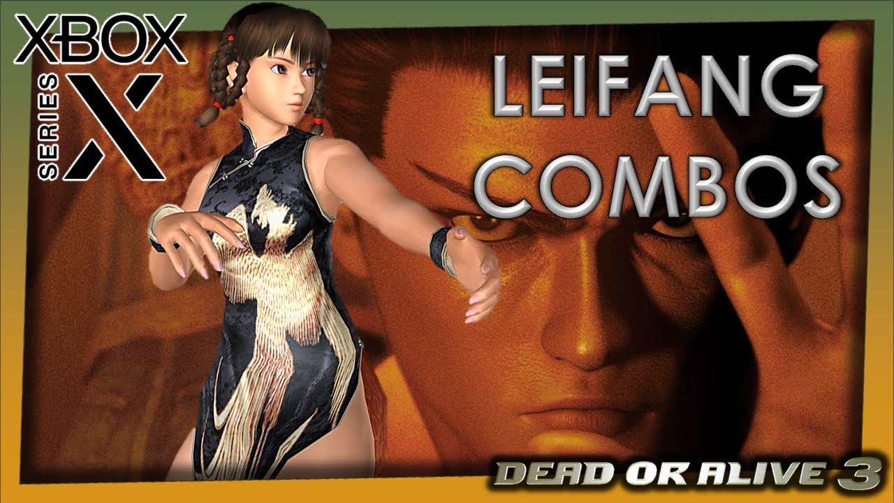 Dead or Alive 3 - Leifang combos (XBOX Series X)