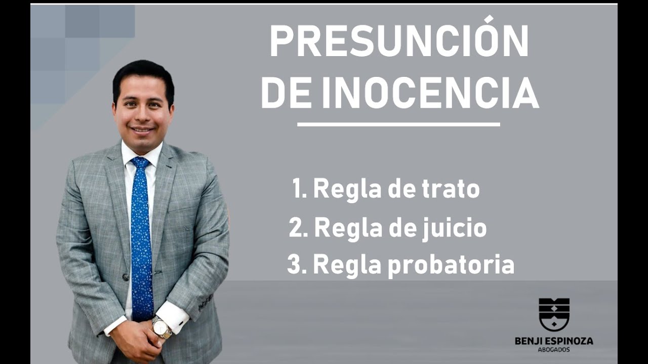 COMPOSICIÓN TRIPARTITA DEL PRINCIPIO DE PRESUNCIÓN DE INOCENCIA - BENJI ESPINOZA RAMOS