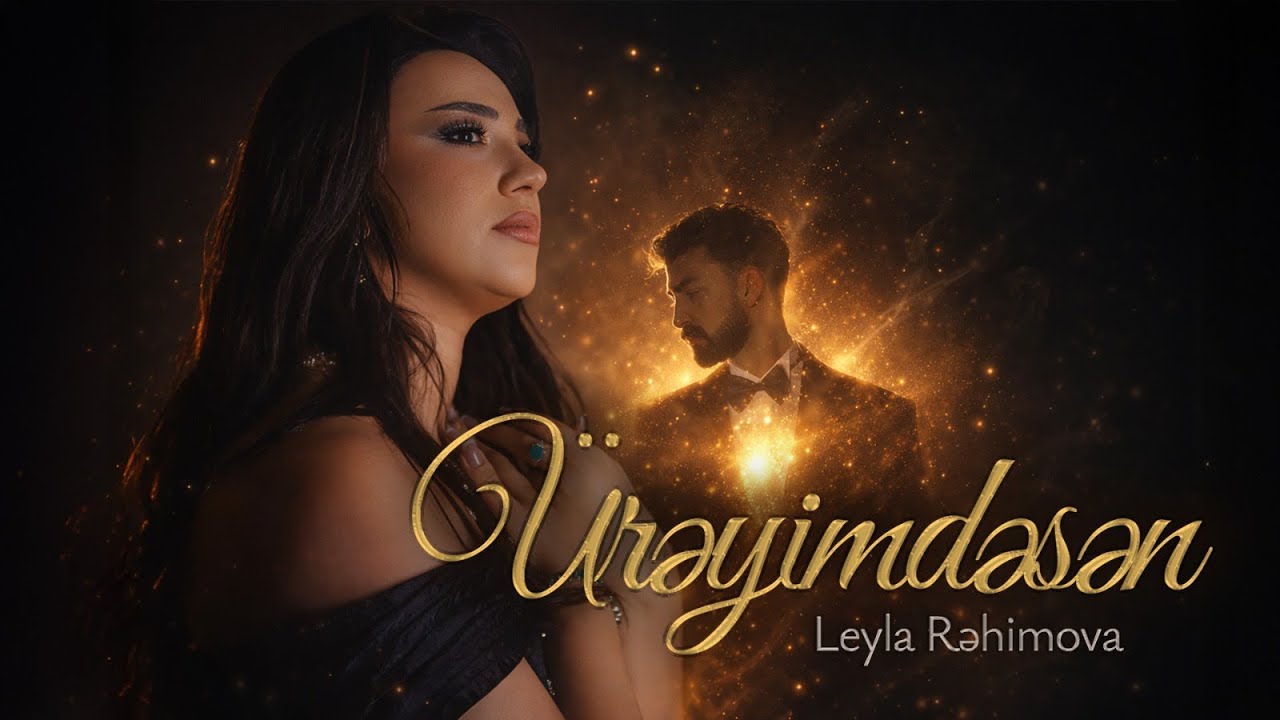 Leyla Rehimova  - Üreyimdesen