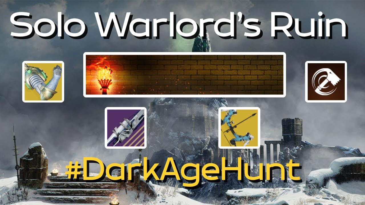 Dark Age Hunt Event - Solo Warlord's Ruin: Bows, Glaives, Swords | Titan