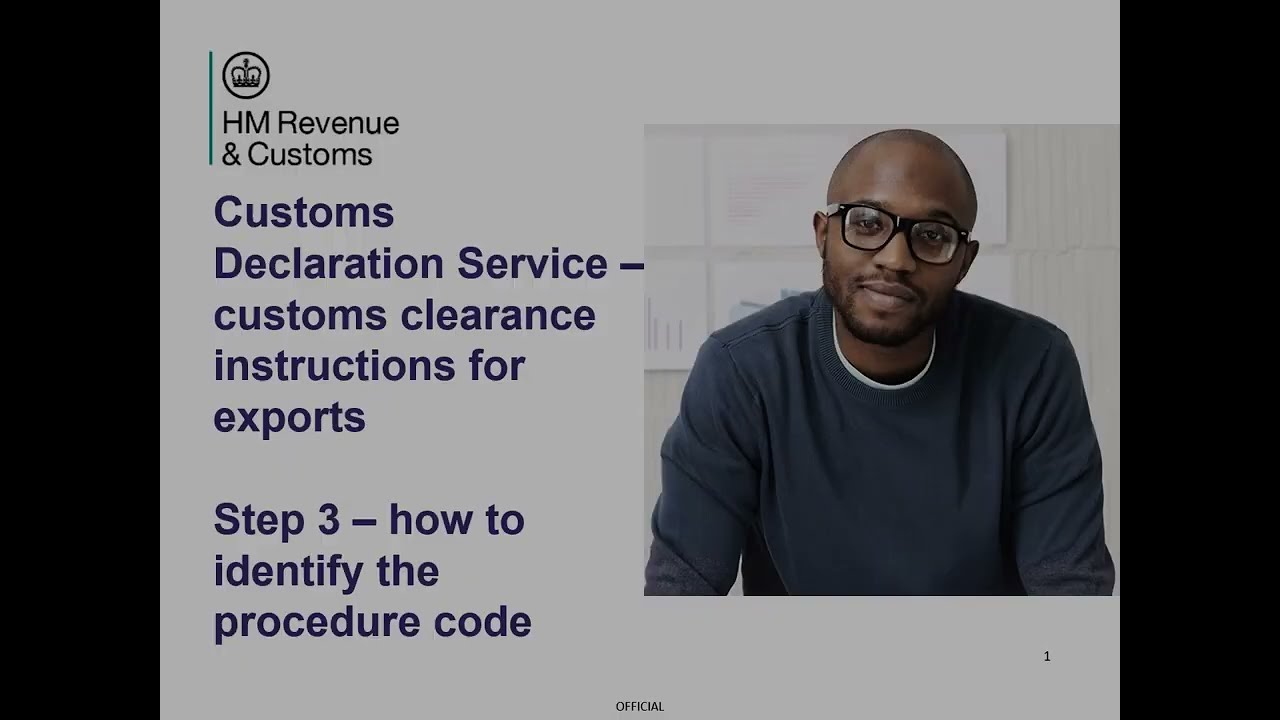 Customs clearance instructions for exports – Step 3 – how to identify the procedure code
