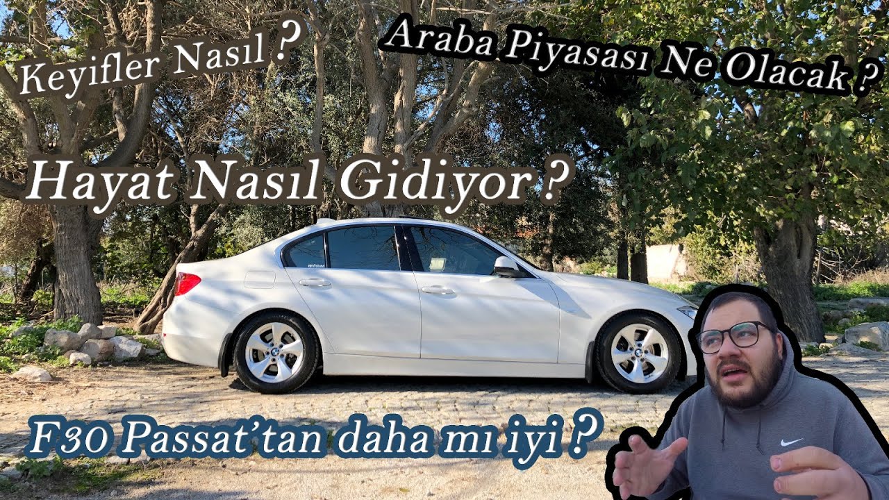 Vlog# | Hayatım Nasıl Gidiyor? | Para Konuları | 2. El Piyasası | Lifestyle'a D&ouml;n&uuml;ş | F30 vs Passat