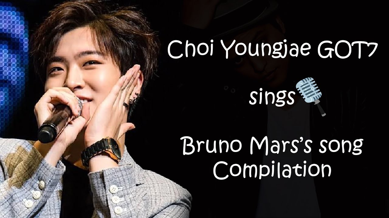Choi Youngjae GOT7 sings Bruno Mars's song Compilation