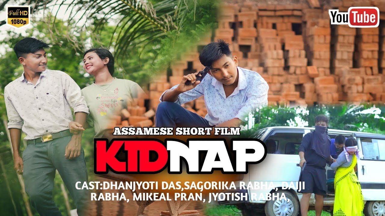 Kidnap॥ Assamese Short Film॥ A Film By Dhanjyoti Das॥ Assamese Love Story 2022॥