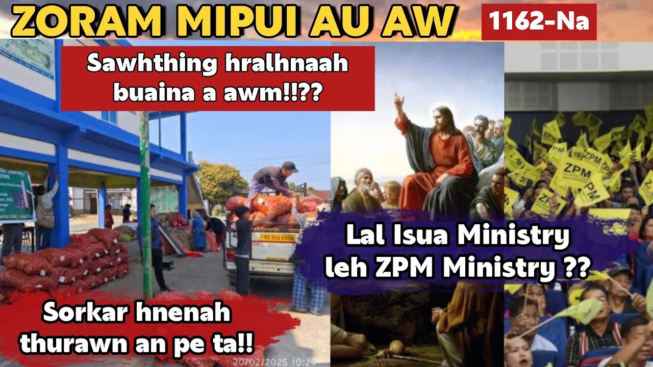 Zoram Mipui Au Aw 1162-Na| Sawhthing hralh danah Sorkar thurawn an pe ta! 15th Feb.2026