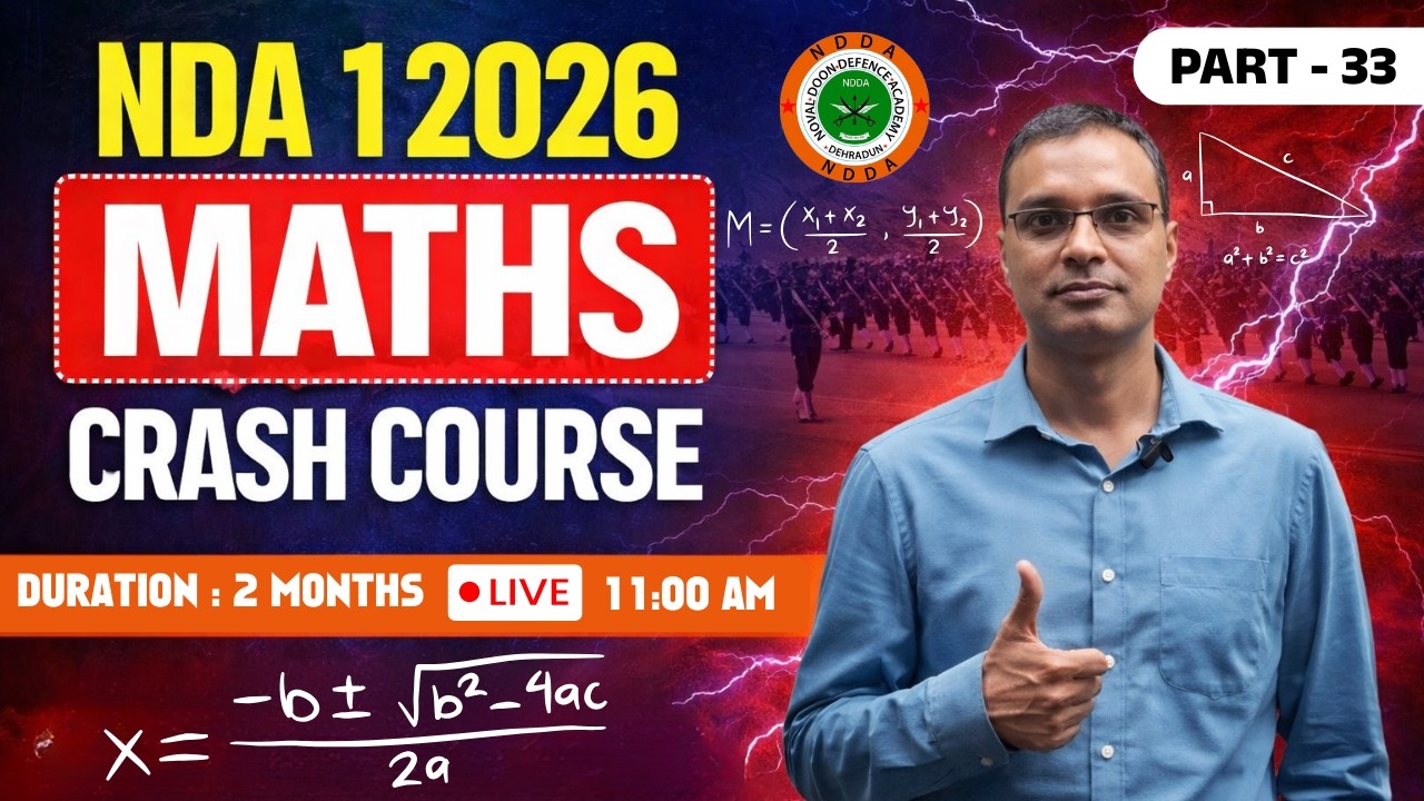 NDA 1 2026 Maths Crash Course Part 33 | 2 Months Complete Preparation | Live Class by Vivek Sir