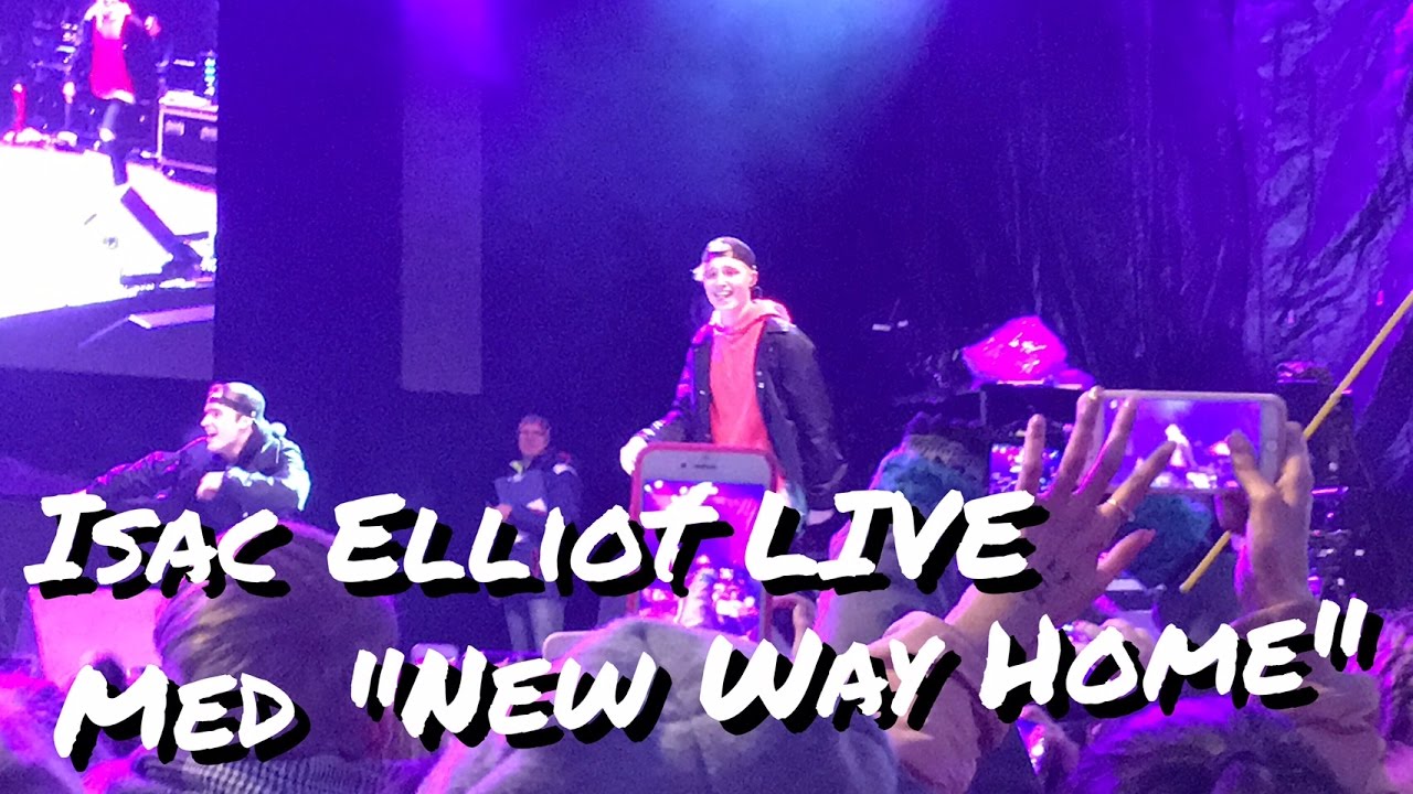 Isac Elliot LIVE - 