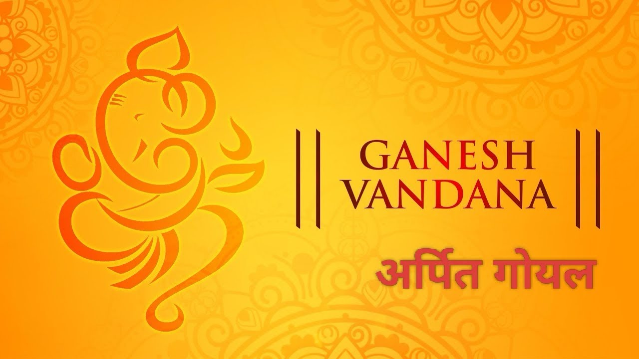 Ganesh Vandana | Arpit Goel | Ganesh Bhajan | Full Bhajan 🙏