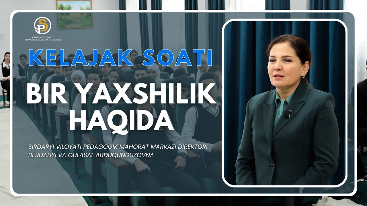 Kelajak soati Bir yaxshilik haqida