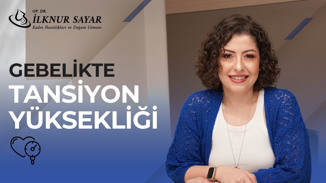 Gebelikte Tansiyon Yüksekliği