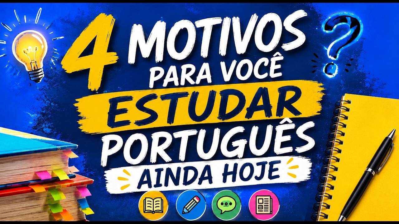 📚 4 MOTIVOS PARA VOCÊ ESTUDAR PORTUGUÊS AINDA HOJE  I Português On-line