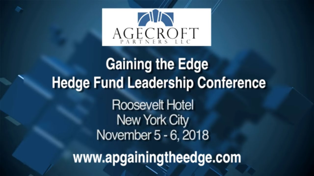 Agecroft Partners: Gaining the Edge &ndash; 2018 Hedge Fund Investor Leadership Conference | NYC