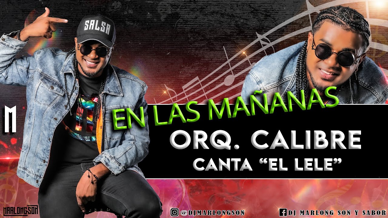 En las mañanas - Orquesta - Calibre - DJ Marlong Son 2026
