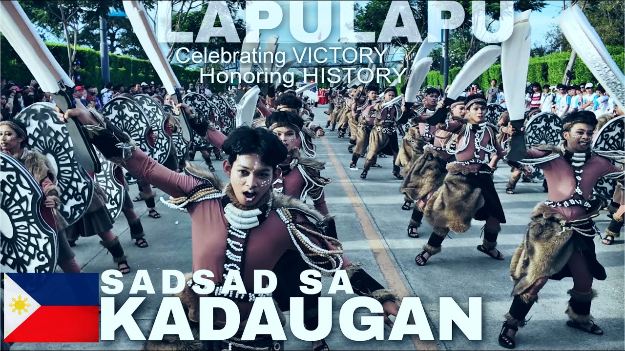 Sadsad sa Kadaugan Festival 2025 | Celebrating Victory Honoring History of LapuLapu