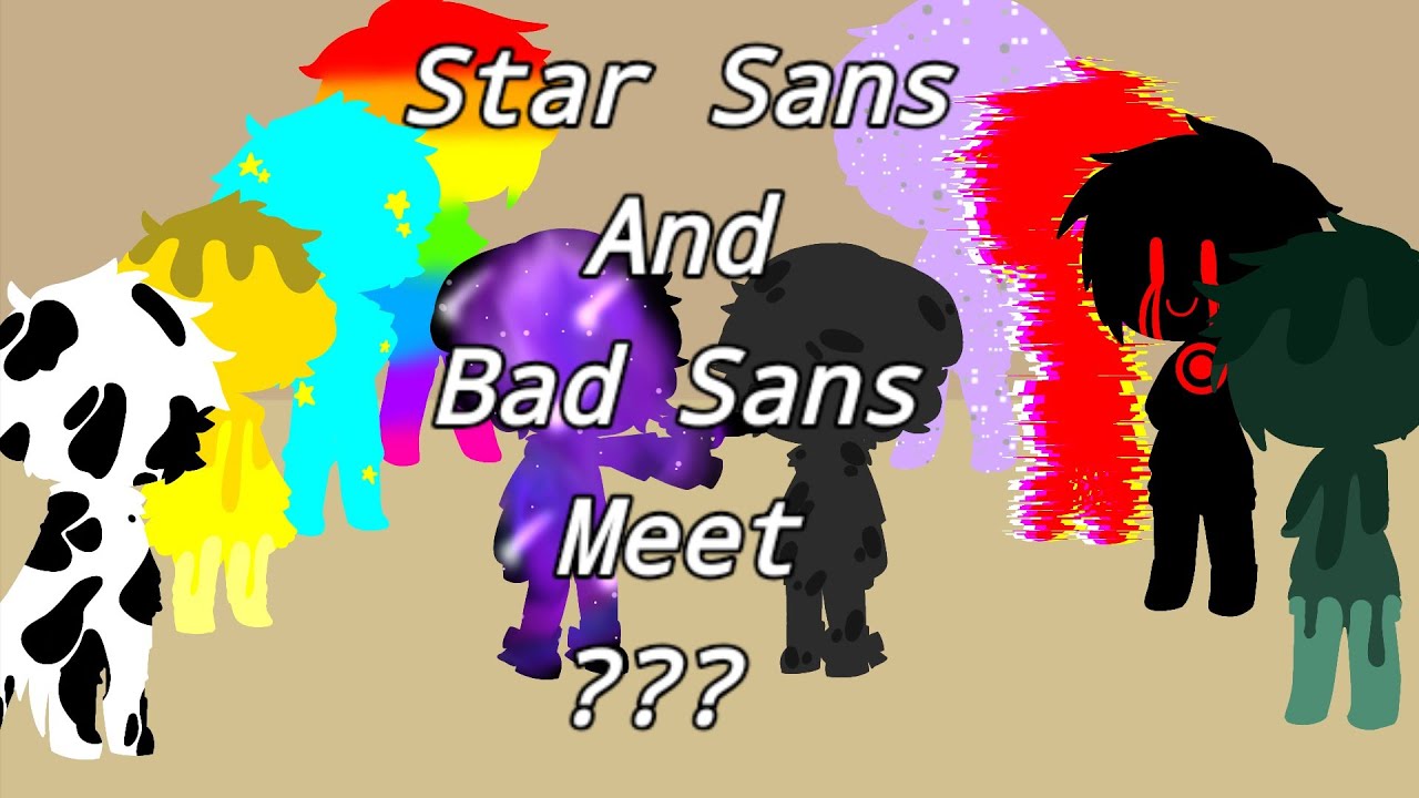 Star sanses and Bad sanses meet ??? (24h challenge+React) /Gacha Club\