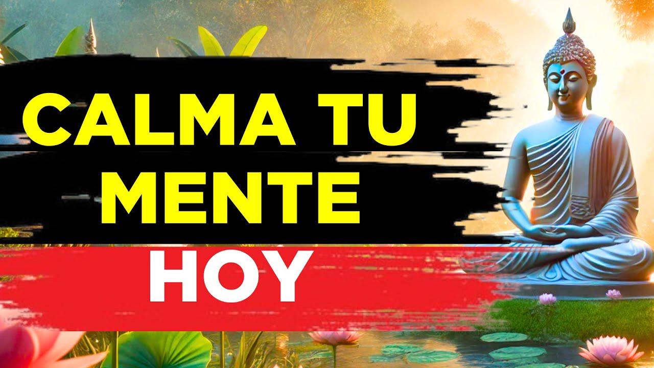 7 Enseñanzas Budistas para Calmar la Mente y Transformar Tu Vida 🧘‍♂️