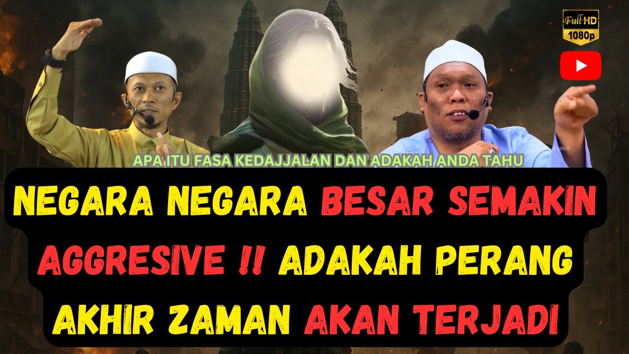 NEGARA NEGARA BESAR SEMAKIN AGGRESIVE ‼️ADAKAH PERANG AKHIR ZAMAN AKAN TERJADI  - USTAZ AUNI