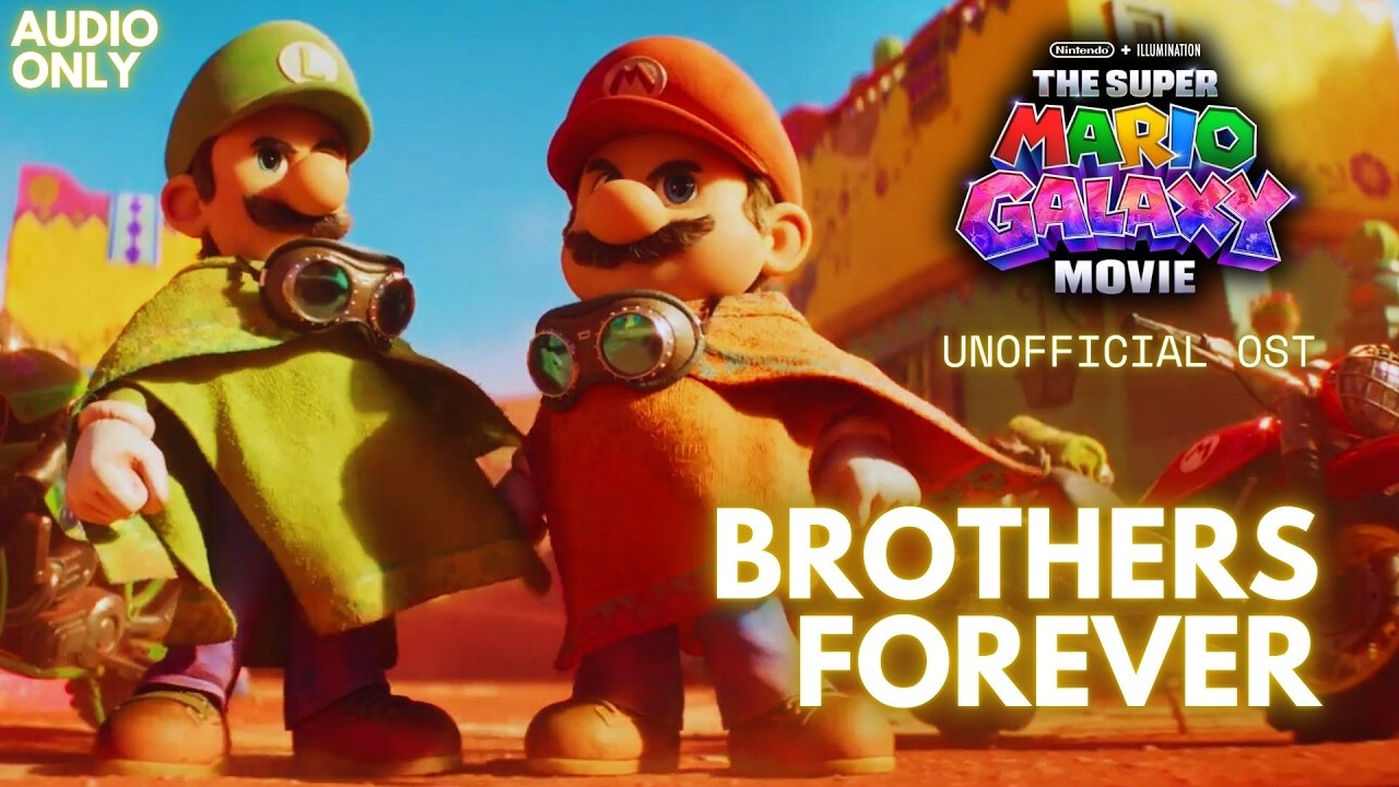 The Super Mario Galaxy Movie OST |  Mario & Luigi's Theme Song | 