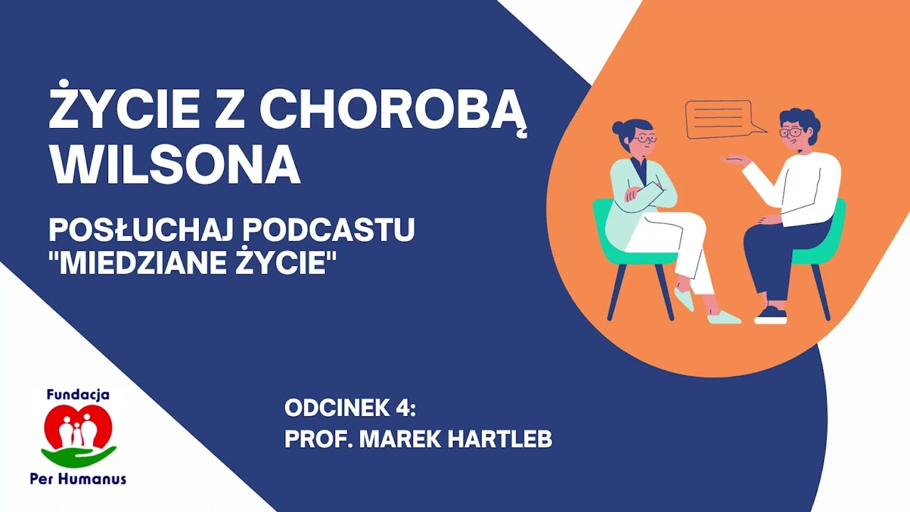 Miedziane Życie - Odc. 4, prof. Marek Hartleb: DZIAŁANIA NIEPOŻĄDANE U DOROSŁYCH