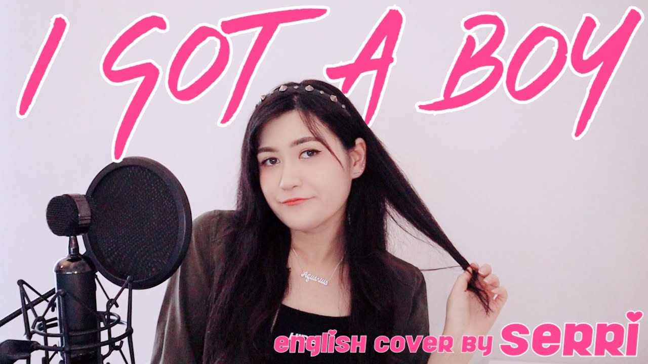 Girls' Generation (소녀시대) - I GOT A BOY || English Cover by SERRI