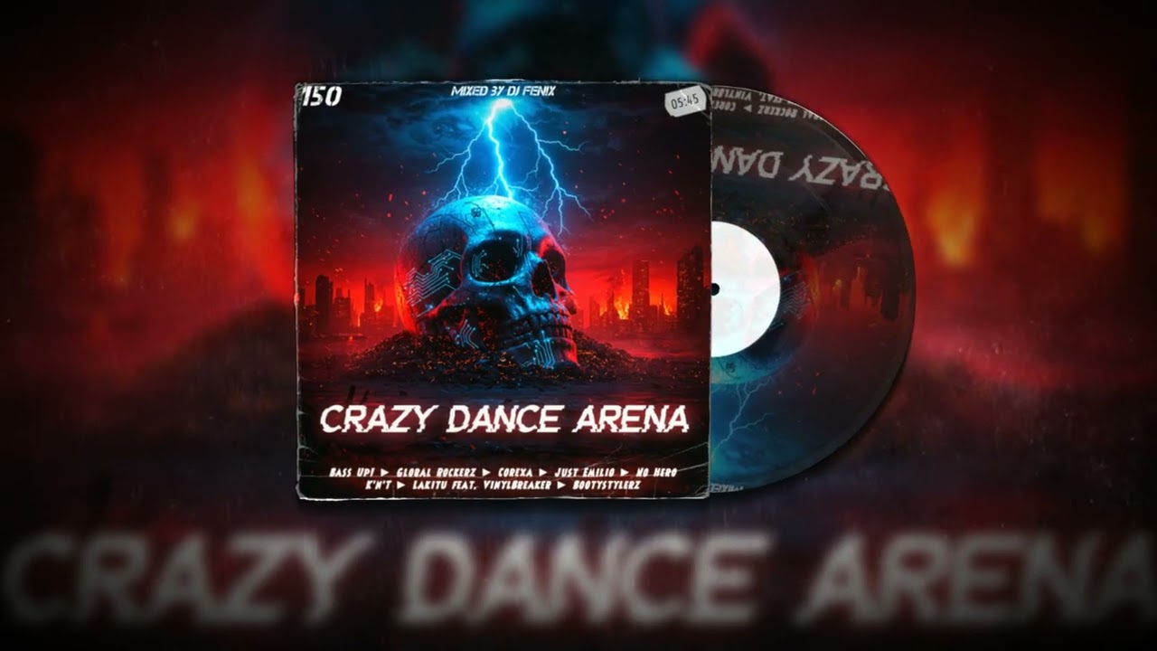 Crazy Dance Arena Volume 150 (February 2026) mixed by Dj Fen!x