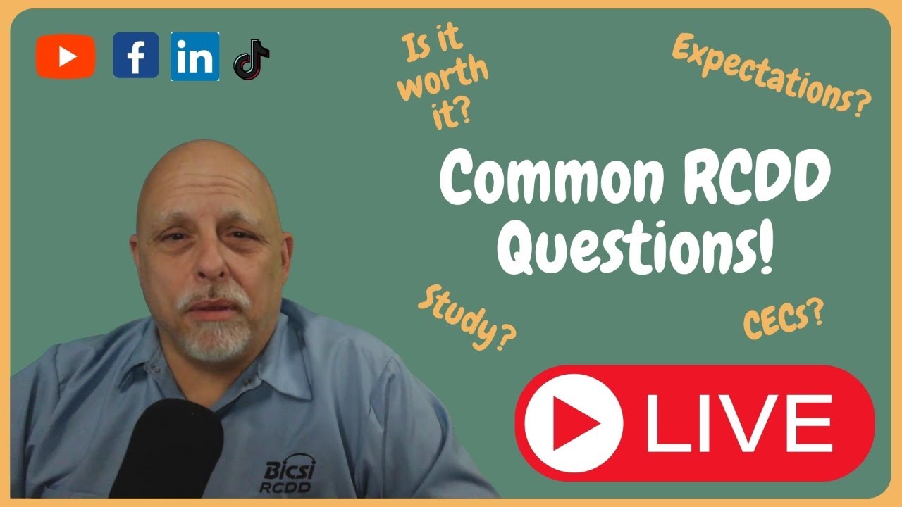 COMMON RCDD QUESTIONS: Ask Chuck Bowser RCDD TECH