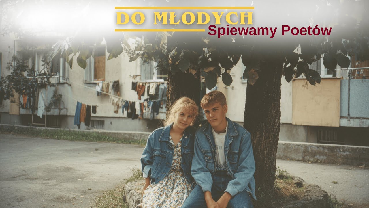 Asnyk &ndash; Do Młodych | Poezja Śpiewana 🎶 Polskie Piosenki | Śpiewamy Poet&oacute;w