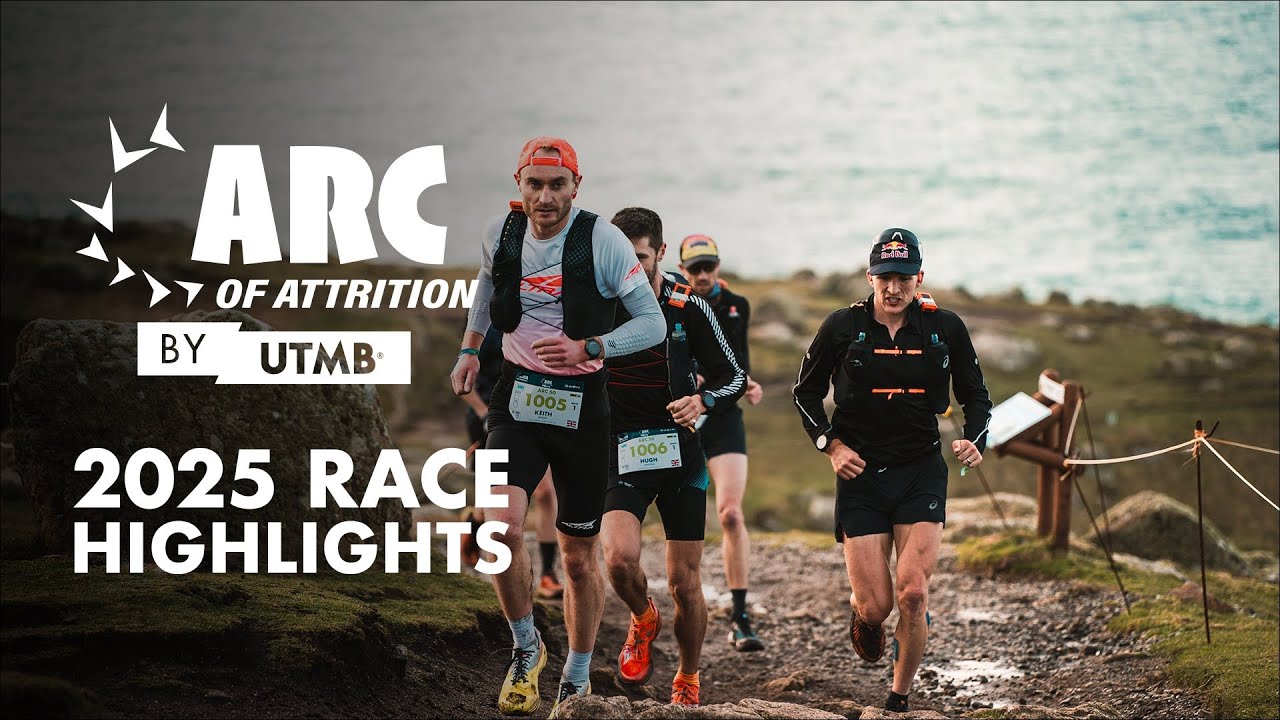 Arc of Attrition by UTMB l 2025 Race Highlights
