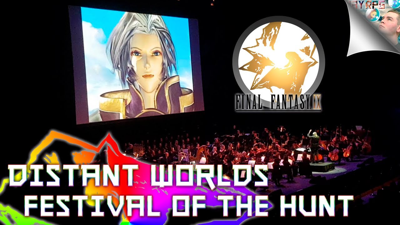 Distant Worlds Final Fantasy 30th Anniversary: Festival of the Hunt / FFIX Live - FIRST TIME EVER!