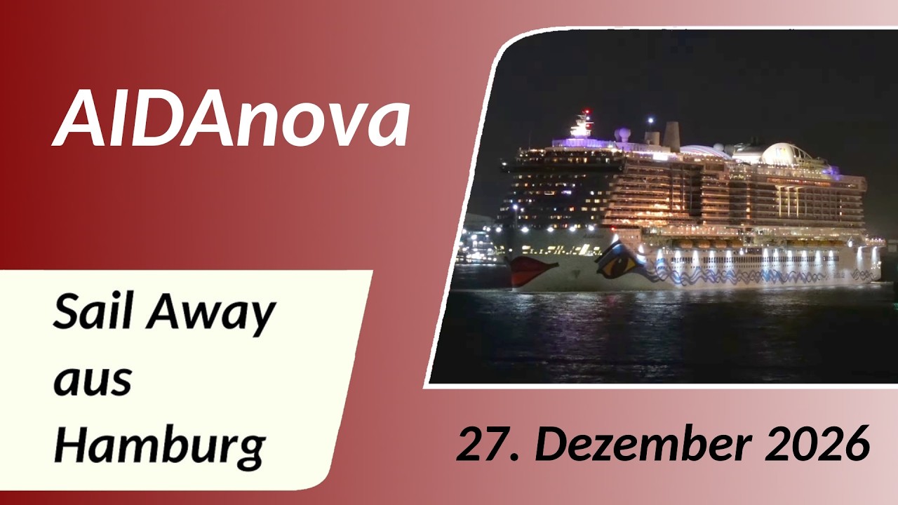 AIDAnova: Auslaufen aus dem Hamburger Hafen zur Silvester-Kreuzfahrt