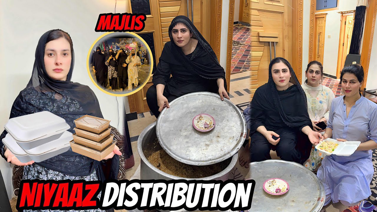 Youm e Ashura 2025😭|Majlis 🤲|Niaz Distribution🤲| Maya Khan Vlogs