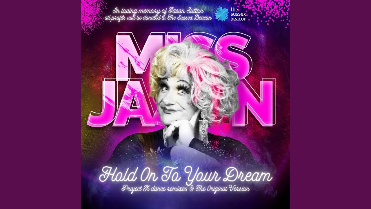 Hold On To Your Dream (Its the show version, dear)