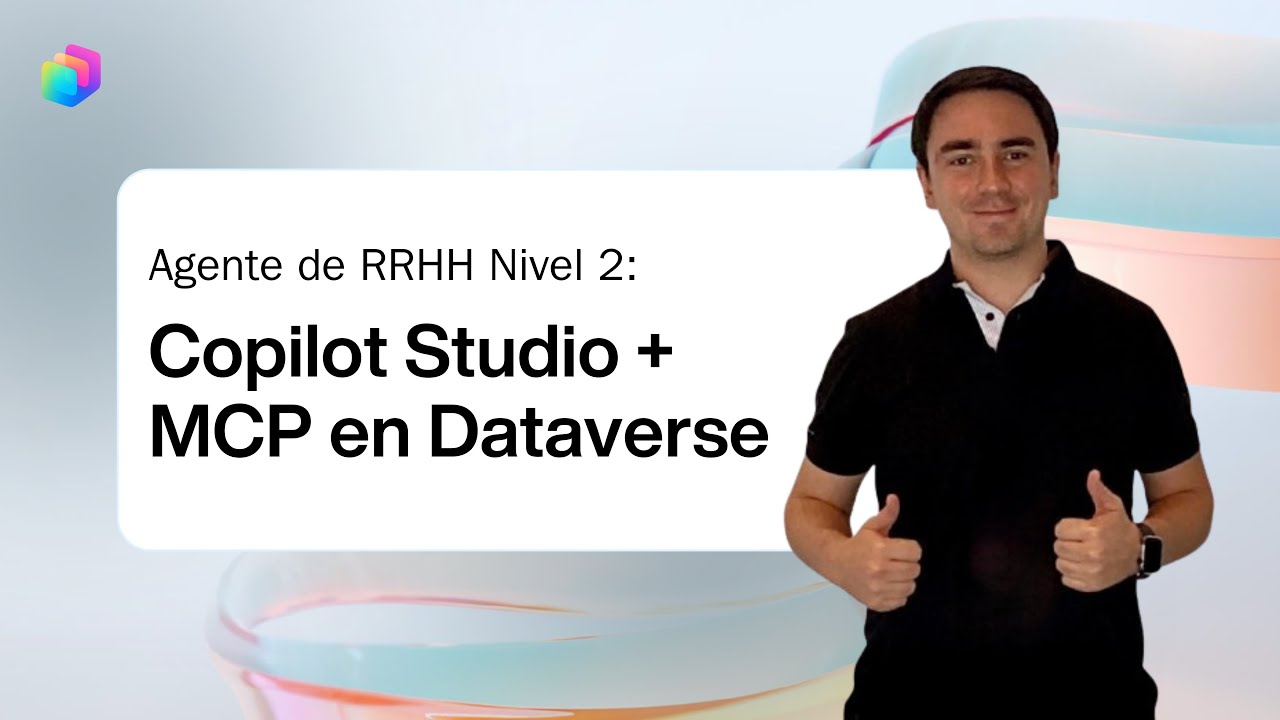 Agente de RRHH Nivel 2: Copilot Studio + MCP en Dataverse