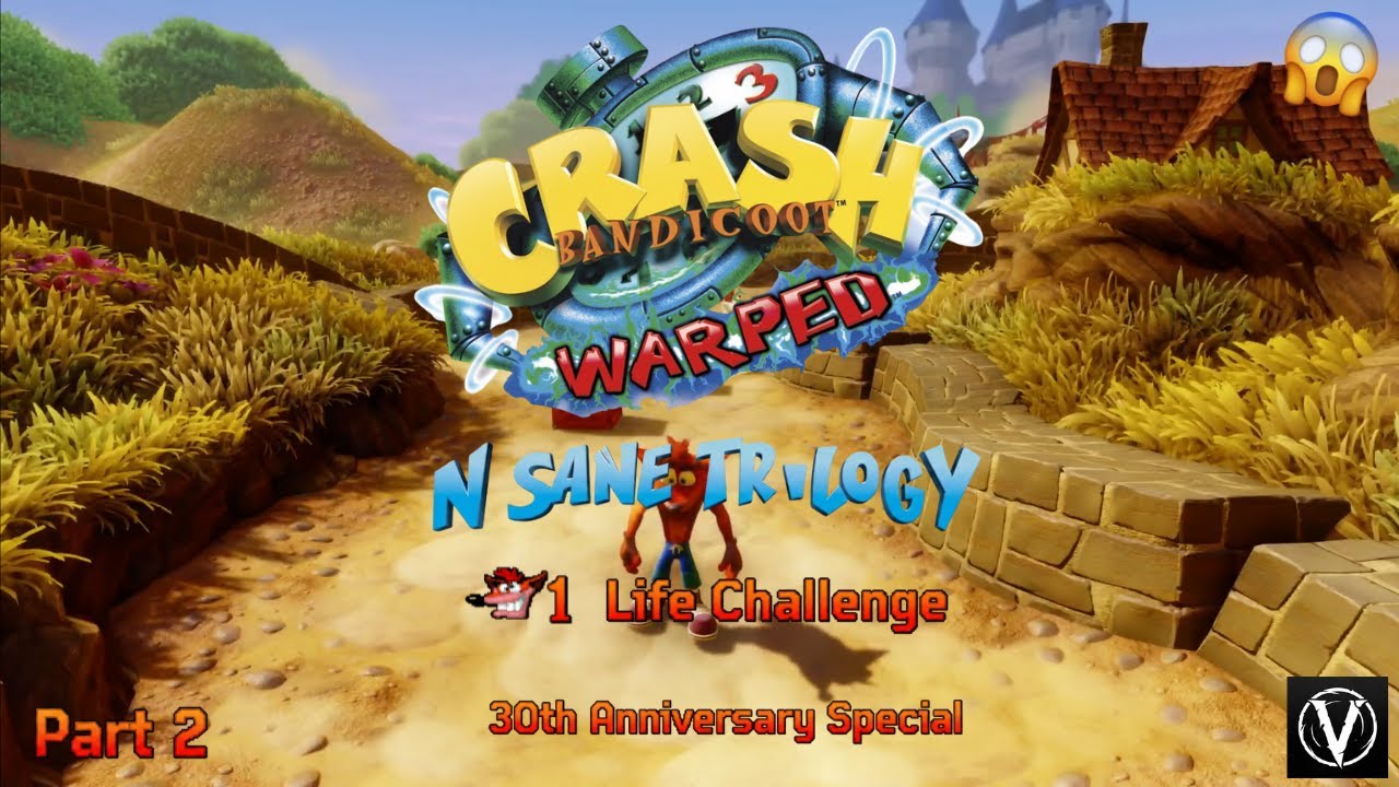 Crash Bandicoot Warped N Sane Trilogy - One Life Challenge Pt2