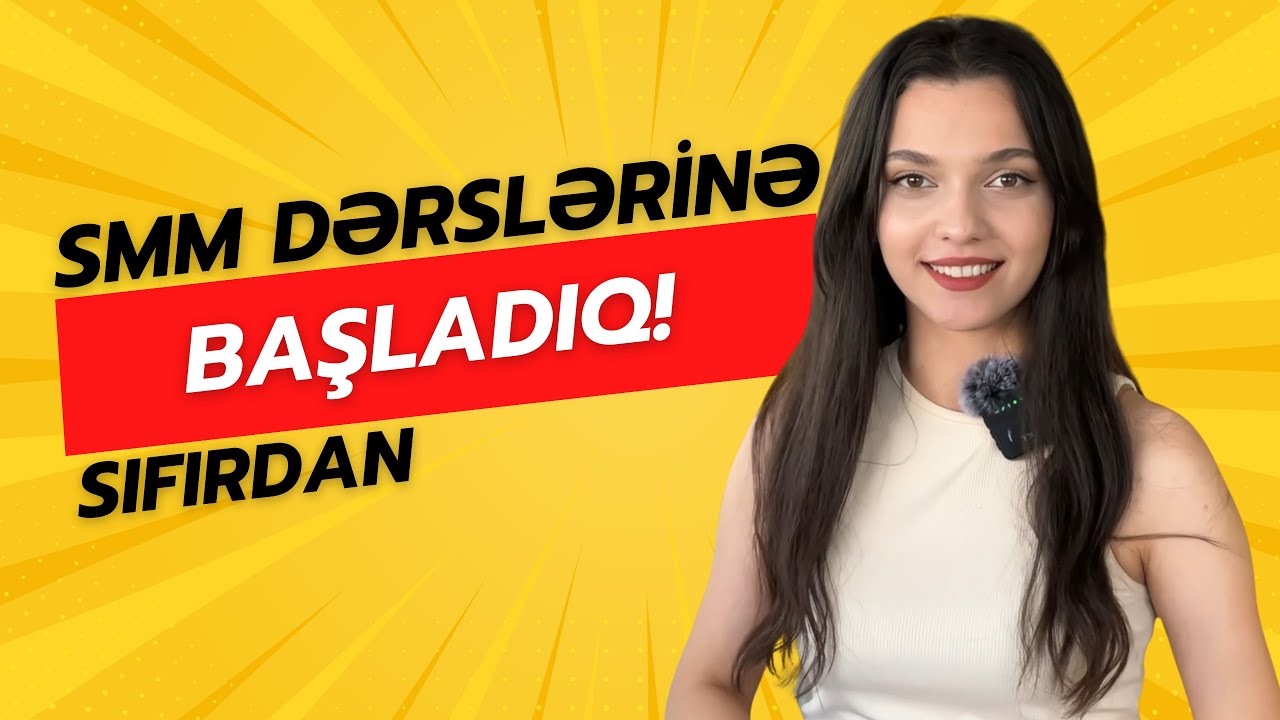 SMM dərsləri 1. İlham verən hədəf/Niyə?