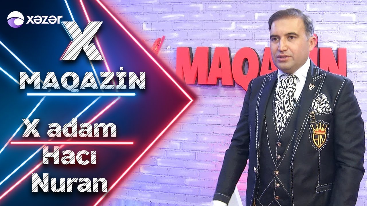X Maqazin - Hacı Nuran İlə Səmimi Söhbət 25.01.2020