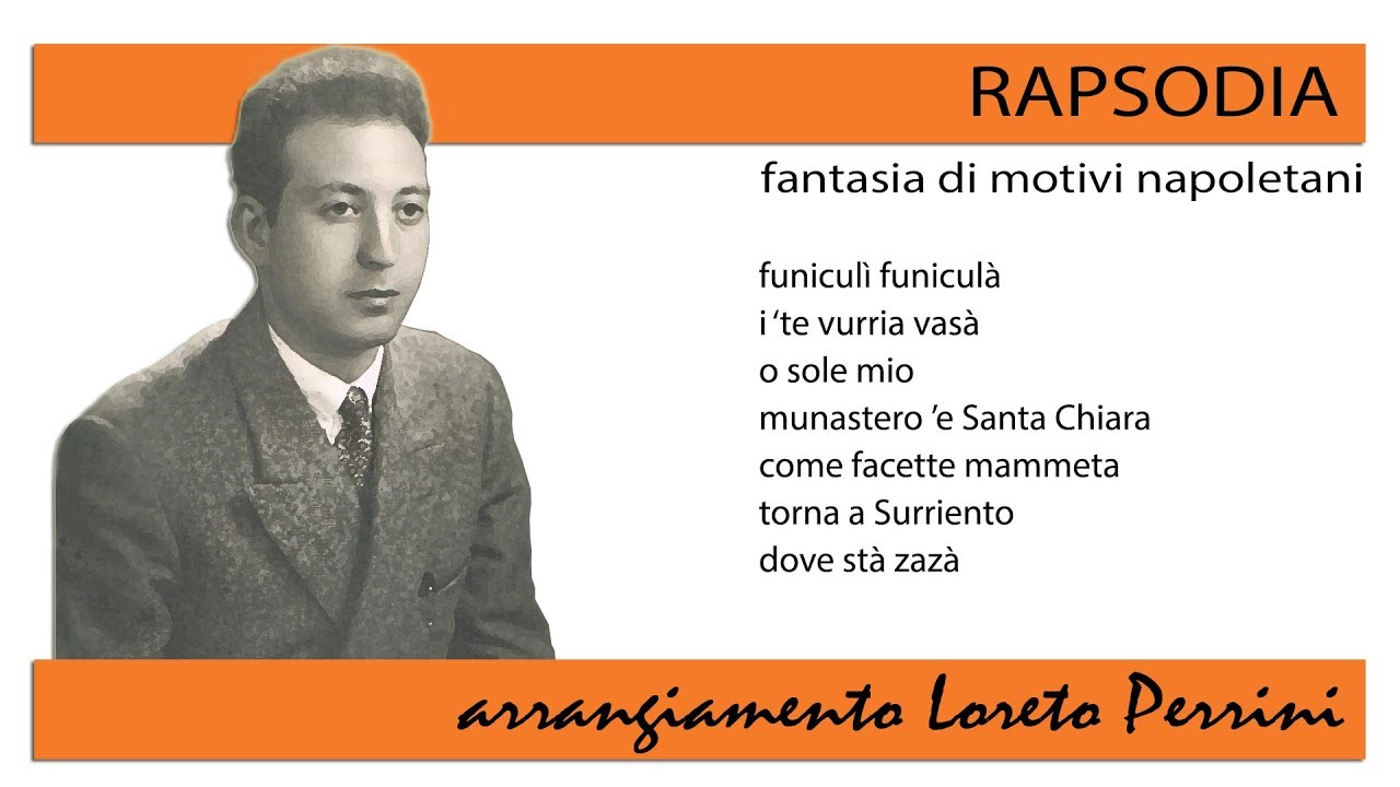 RAPSODIA – arrangiamento Loreto Perrini