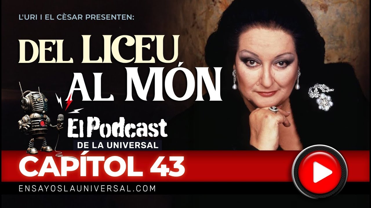 Podcast Musical Universal Capítol 43 Del Liceu al Món